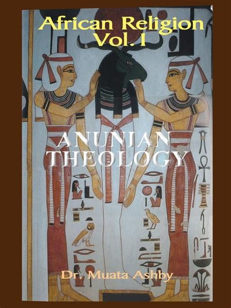 african religion vol 1 anunian theology and the philosophy of ra Kindle Editon